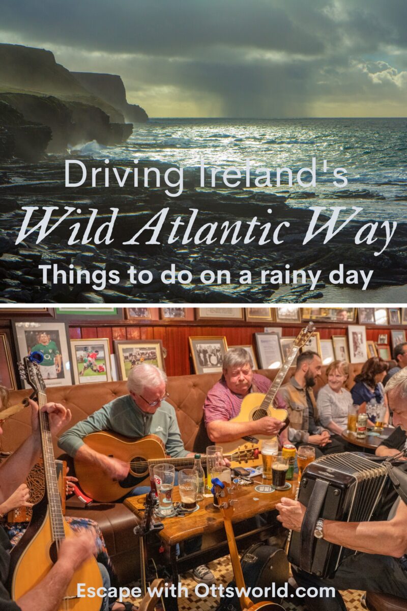 Driving Ireland's Wild Atlantic Way - Things to Do on a Rainy Day
