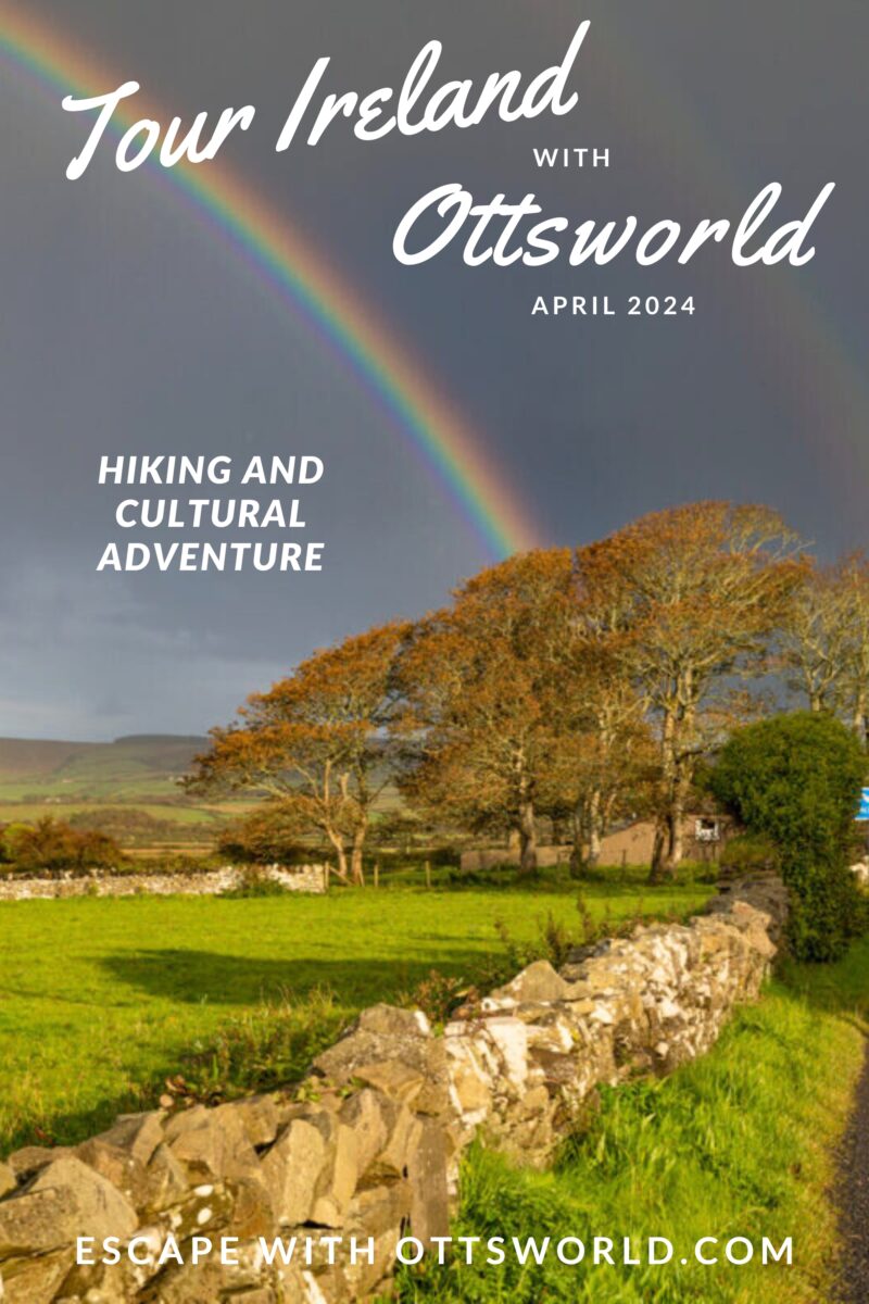 Ireland Hiking and Cultural Adventure with Ottsworld